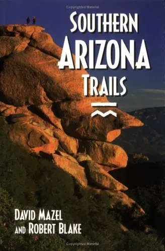 Southern Arizona Trails Blake, Robert And Mazel, David 1