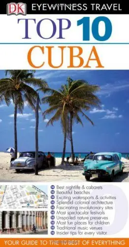 Top 10 Cuba (Eyewitness Top 10 Travel Guide) Baker, Christopher And Souter, Tony 1