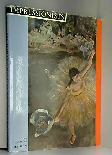 The French Impressionist With Fifty Plates In Full Colour [Hardcover] Clive Bell 1