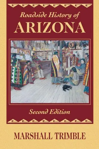 Roadside History Of Arizona (Roadside History Series) 1