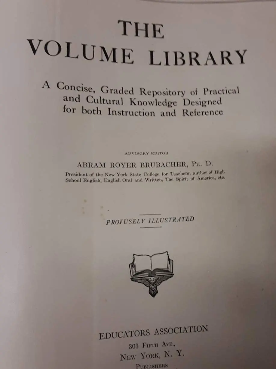 The Volume Library. A Concise, Graded Repository Of Practical And Cultural Knowledge Designed For Both Instruction And Reference. [Paperback] A. (Ed.) Brubacher 1