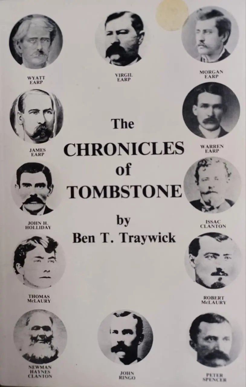 The Chronicles Of Tombstone Traywick, Ben T 1