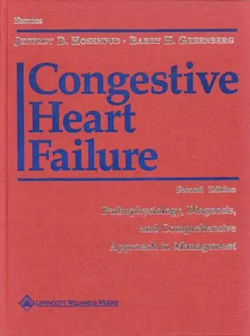 Congestive Heart Failure: Pathophysiology, Diagnosis, And Comprehensive Approach To Management 1