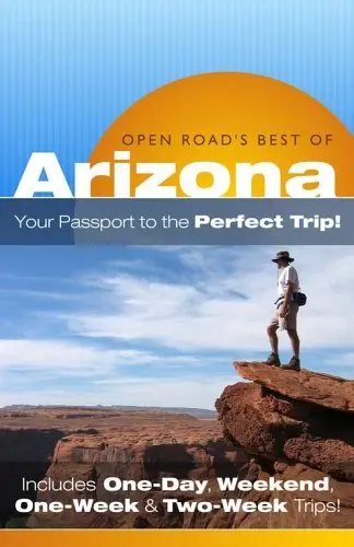 Open Road's Best Of Arizona, 1St Edition (Open Road Travel Guides) Youman, Becky 1