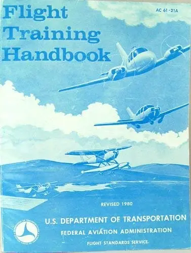 Flight Training Handbook (#Ac 61-21A): Revised 1980 [Paperback] Faa 1