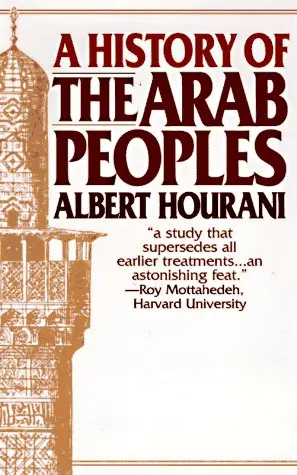 History Of The Arab Peoples [Hardcover] Hourani, Albert 1