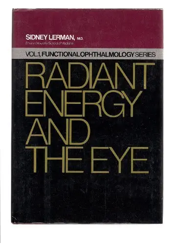 Radiant Energy And The Eye Lerman, Sidney 1