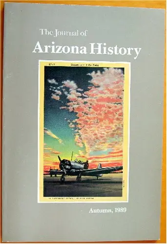 The Journal Of Arizona History, Volume 30, Number 3, Autumn, 1989 [Paperback] Bruce J. (Ed) Dinges 1