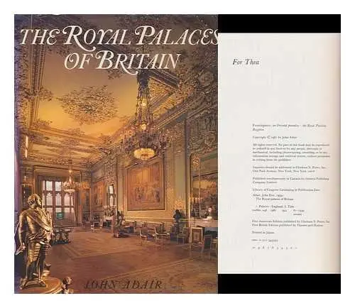 The Royal Palaces Of Britain John Adair 1