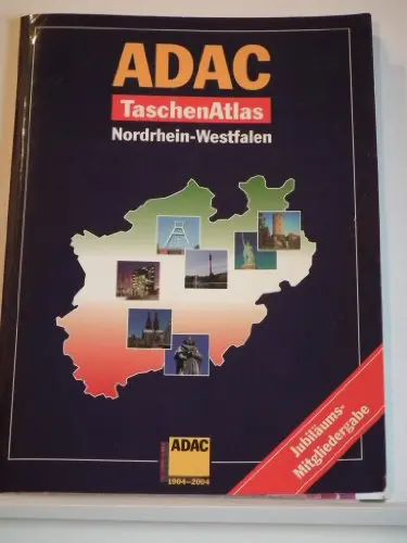 Adac Taschenatlas Nordrhein-Westfalen (Nrw) - Jubiläums-Mitgliederausgabe - [Unknown Binding] Adac Taschenatlas Nordrhein-Westfalen (Nrw) - Jubiläums-Mitgliederausgabe - 1