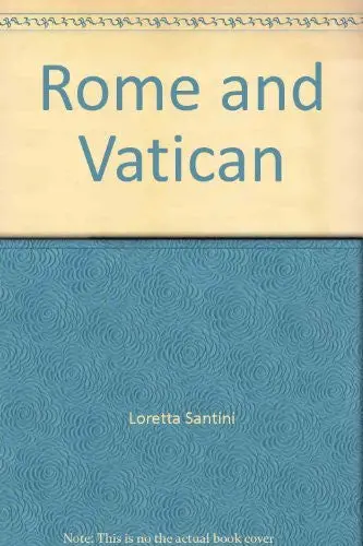Cities Of Italy: Rome And Vatican (English Guide With Map) [Paperback] Cinzia Valigi & Loretta Santini 1