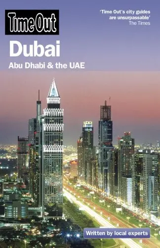Time Out Dubai: Abu Dhabi And The Uae (Time Out Guides) Editors Of Time Out 1