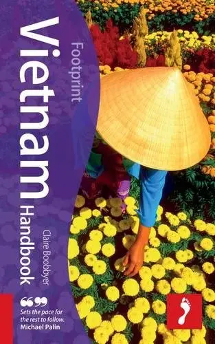 Footprint Vietnam (Footprint Handbooks) Boobbyer, Claire 1