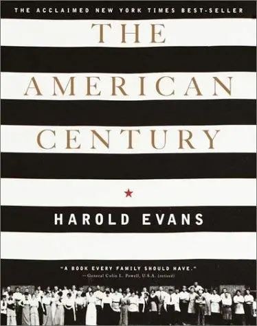 The American Century Evans, Harold 1