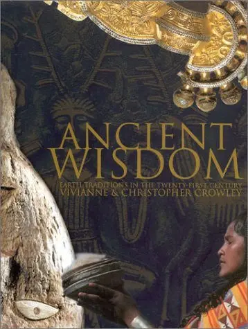 Ancient Wisdom [Hardcover] Andrews Mcmeel Publishing And Crowley, Vivianne 1