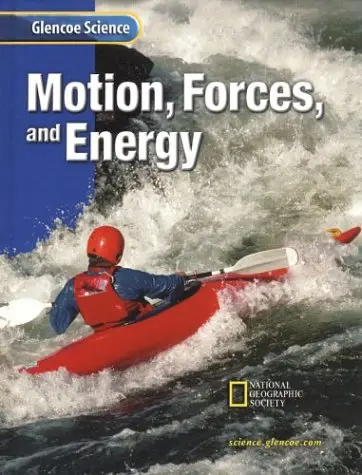 Glencoe Science: Motion, Forces, And Energy, Student Edition Mcgraw Hill 1