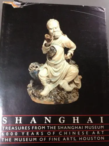 Treasures From The Shanghai Museum: 6000 Years Of Chinese Art [Paperback] Rene-Yvon Lefebvre D'argence And Profusely Illustrated 1
