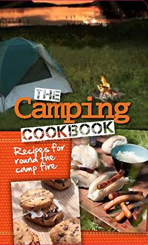 The Camping Cookbook [Board Book] Parragon Books And Love Food Editors 1
