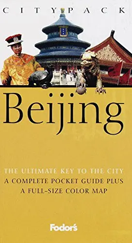 Fodor's Citypack Beijing, 1St Edition (Citypacks) Fodor's 1