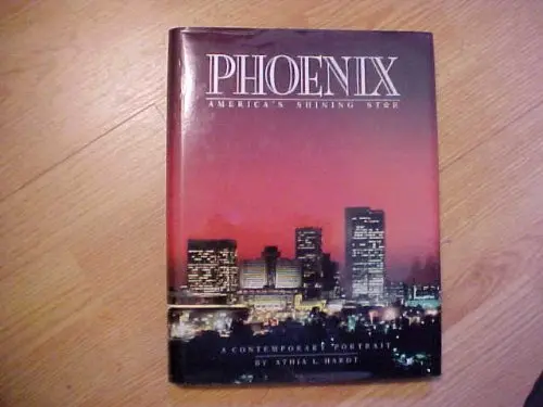 Phoenix: America's Shining Star Hardt, Athia L. 1