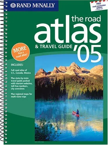 Rand Mcnally 2005 Road Atlas And Travel Guide: United States, Canada, & Mexico Rand Mcnally 1