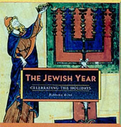 Jewish Year: Celebrating The Holidays Rush, Barbara 1