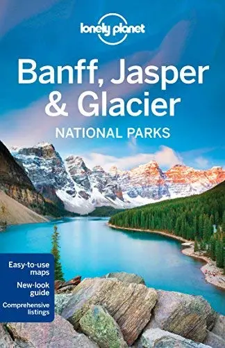 Lonely Planet Banff, Jasper And Glacier National Parks Lonely Planet; Sainsbury, Brendan And Grosberg, Michael 1