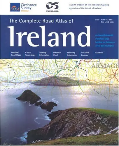 The Complete Road Atlas Of Ireland [Spiral-Bound] Ordnance Survey Ireland 1