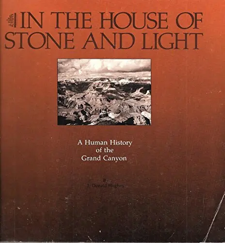 In The House Of Stone And Light - Human History Of The Grand Canyon [Paperback] Hughes, J. Donald 1