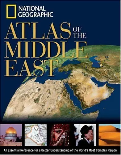 National Geographic Atlas Of The Middle East National Geographic Society; Geographic, National And Mehler, Carl 1