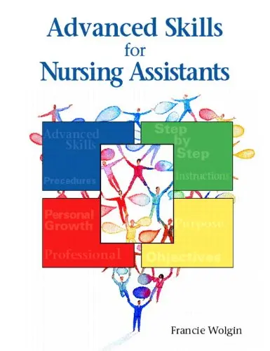 Advanced Skills For Nursing Assistants [Paperback] Wolgin, Francie 1