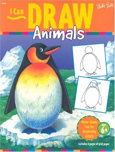 I Can Draw Animals: Draw-Along Fun For Beginning Artists Foster, Walter 1