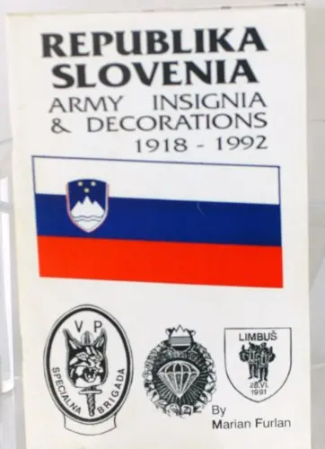 Slovenia, Republika-Army Insignia & Decorations 1918-1992 Furlan, Marian 1