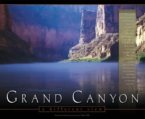 Grand Canyon: A Different View Tom Vail 1