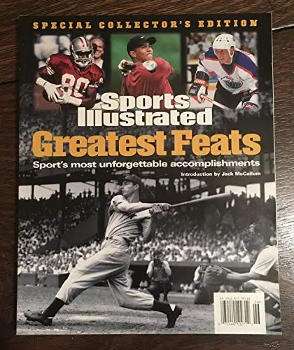 Sports Illustrated: Greatest Feats: Sport's Most Unforgettable Accomplishments [Unknown Binding] Unknown Author 1