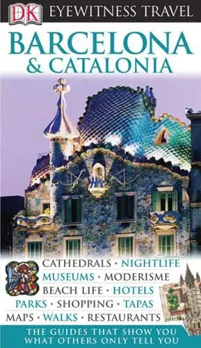 Barcelona & Catalonia (Eyewitness Travel Guides) Gallagher, Mary-Ann; Inman, Nick; Williams, Roger And O'leary, Ian 1