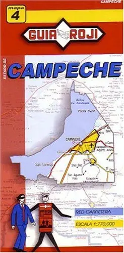 Campeche State Map Guia Roji 1:770 000 (English And Spanish Edition) Guia Roji 1