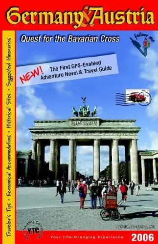 Germany & Austria (2006): Quest For The Bavarian Cross Harriman, Brett 1