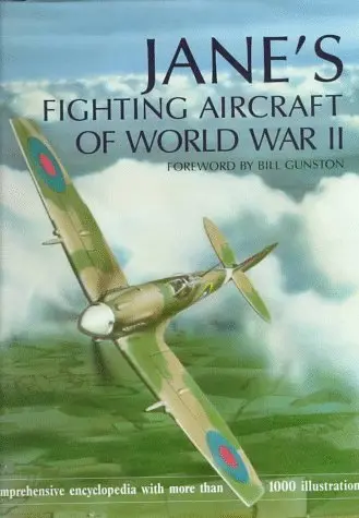 Jane's Fighting Aircraft Of World War Ii Bill Gunston 1