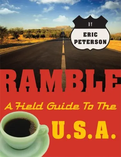 Ramble: A Field Guide To The U.S.A. (Ramble Guides) Peterson, Eric 1
