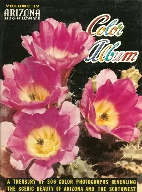 Arizona Higways Color Album Volume Iv [Hardcover] Arizona Highways And George M. Avey 1