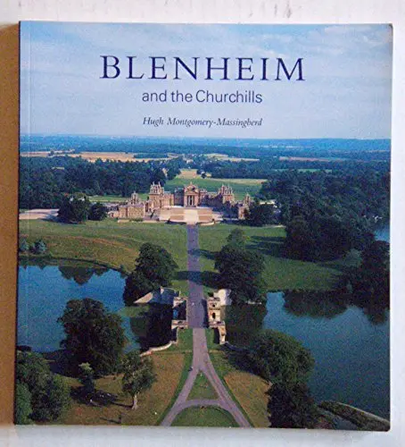 Blenheim And The Churchills [Paperback] Hugh Montgomery-Massingberd 1