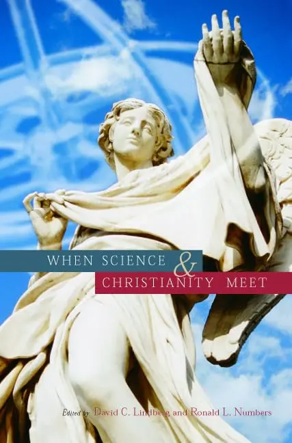 When Science And Christianity Meet [Hardcover] Lindberg, David C. And Numbers, Ronald L. 1