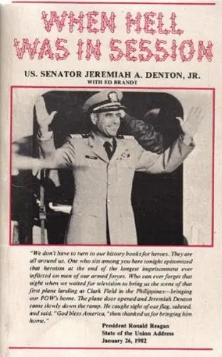 When Hell Was In Session [Mass Market Paperback] U. S. Senatoer Jeremiah A. Denton, Jr. And Ed Brandt 1