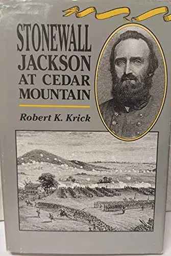 Stonewall Jackson At Cedar Mountain [Paperback] Krick, Robert K. 1