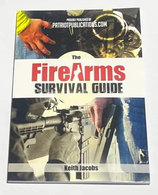 The Firearms Survival Guide [Paperback] Keith Jacobs 1