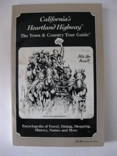 California's Heartland Highway : The Town & Country Tour Guide [Paperback] Ann Marie And Frank Clement Hawkins 1