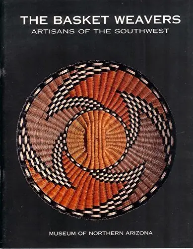 The Basket Weavers: Artisans Of The Southwest (Plateau, Vol 53 No 4) (1993-07-03) [Unknown Binding] Unknown Author 1