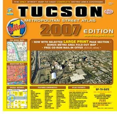 Tucson Metropolitan Street Atlas 2007 (Over 2,000 Square Miles Of Full Detail Maps, Downtown Maps, U. Of Ariz. Campus Map) [Unknown Binding] Phoenix Mapping Service 1