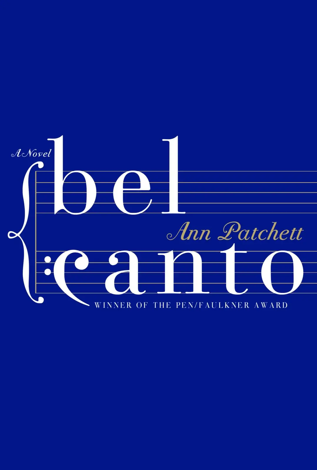 Bel Canto [Paperback] Patchett, Ann 1